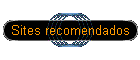 Sites recomendados